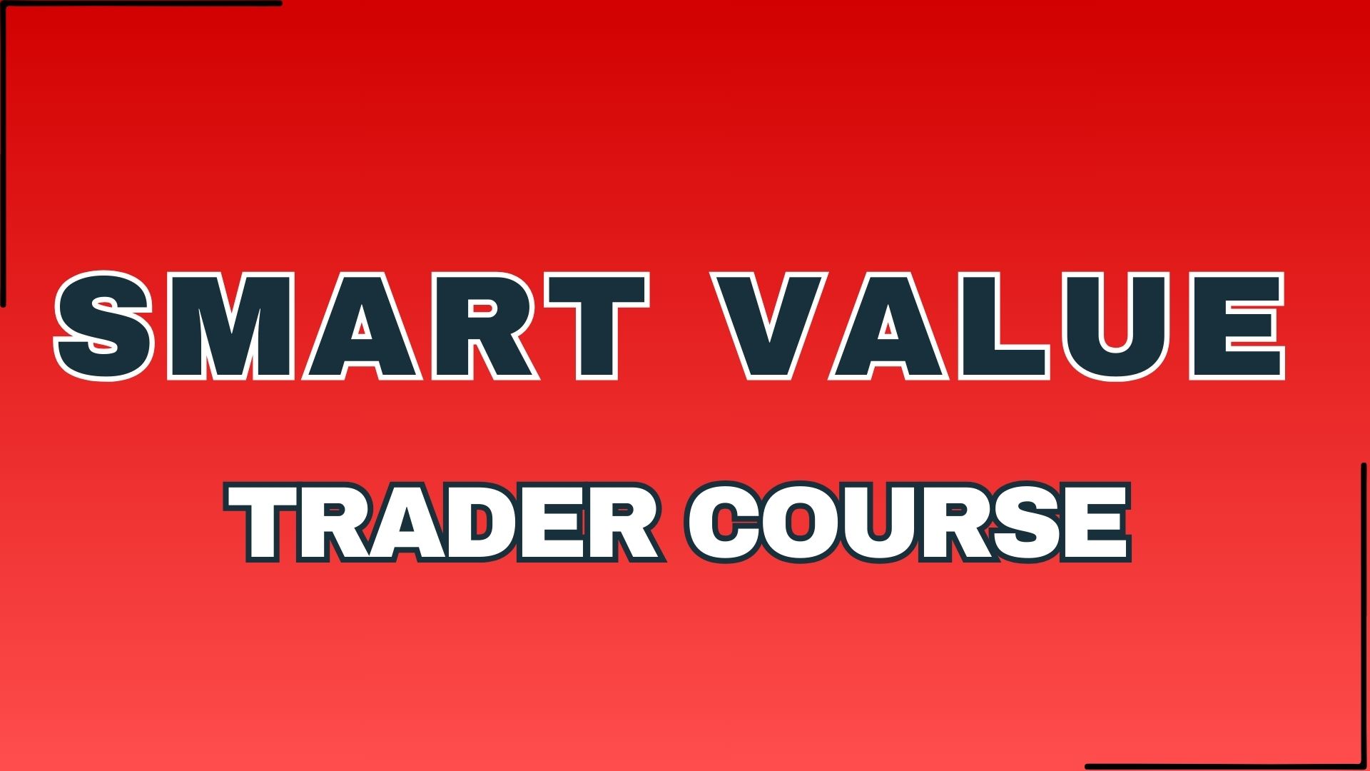 Basic Trader Course